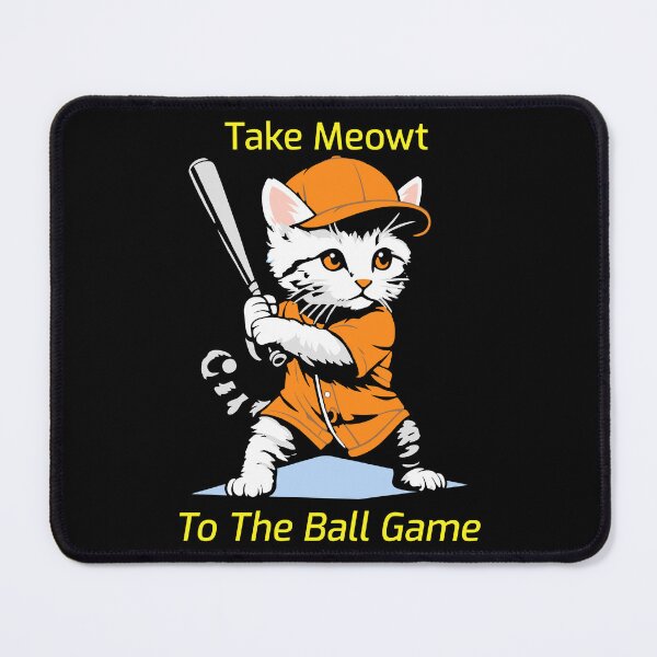 Item preview, Take Meowt To The Ball Game designed and sold by a2ungugu.