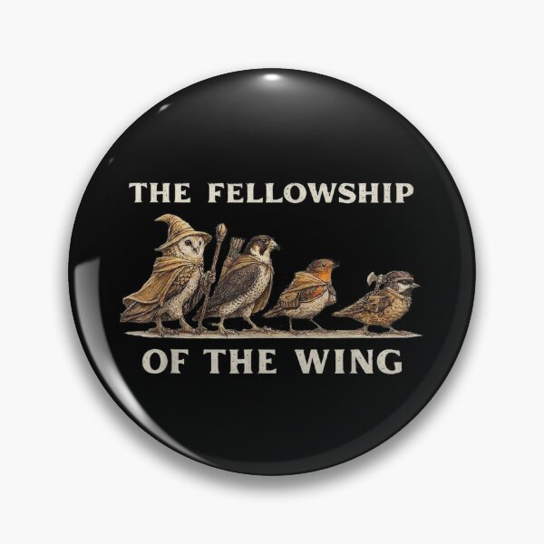 Item preview, Fellowship Of The Wing Funny Bird Pun designed and sold by LASTIQUE-dd.