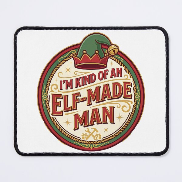 Item preview, I'm Kind of an Elf-Made Man designed and sold by CerealBoxInk.