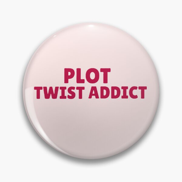 Item preview, PLOT TWIST ADDICT ART FOR BOOK LOVERS. designed and sold by ZANU creativity.