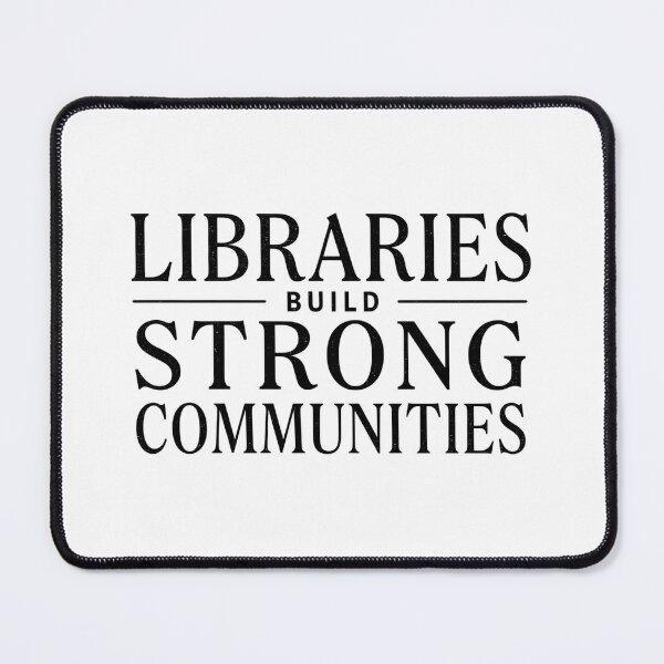Item preview, Libraries Build Strong Communities Typography Shirt designed and sold by DArtfulStudio.