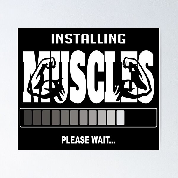 Item preview, Installing Muscles Please Wait designed and sold by N72 Heritage.