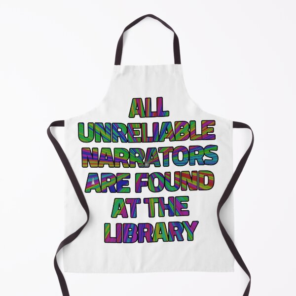 Item preview, All Unreliable Narrators Are Found At The Library designed and sold by couragetoday.