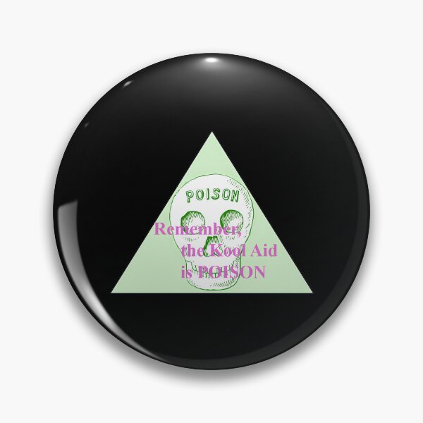 Item preview, Remember The Kool Aid Is Poison designed and sold by pierrevelazque.