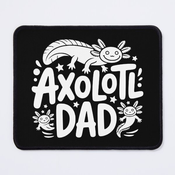 Item preview, Axolotl Dad designed and sold by theartfulaspie.