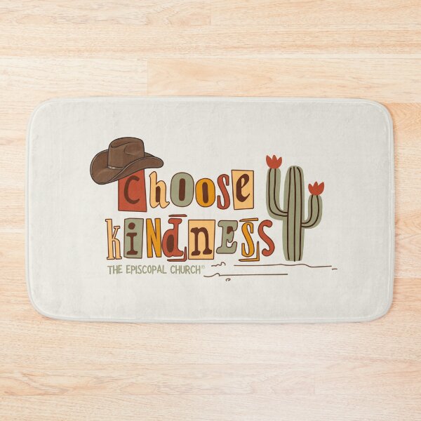 Item preview, Choose Kindness - The Episcopal Church™ designed and sold by Canterbury Episcopal Campus Ministry at Texas Tech University .