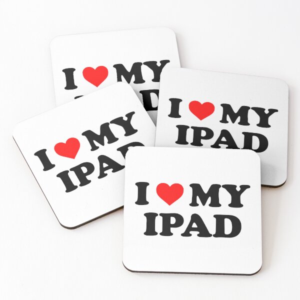 Item preview, I Love My iPad designed and sold by design, they said..