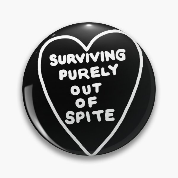 Item preview, Surviving Purely Out Of Spite designed and sold by LASTIQUE-dd.