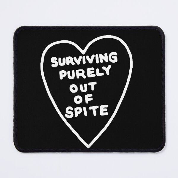 Item preview, Surviving Purely Out Of Spite designed and sold by LASTIQUE-dd.