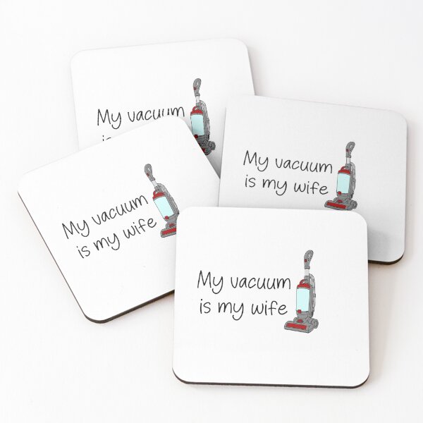 Item preview, my vacuum is my wife designed and sold by SlimyFish.