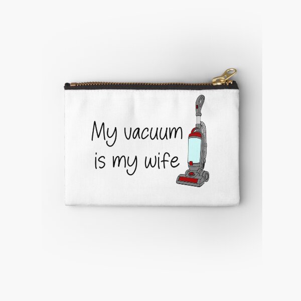 Item preview, my vacuum is my wife designed and sold by SlimyFish.