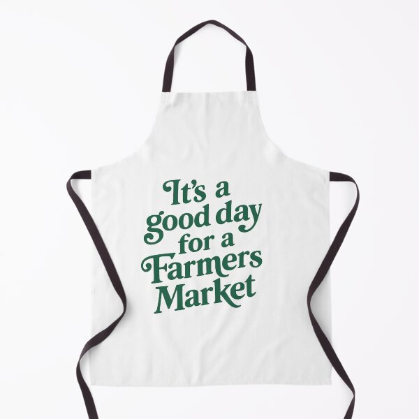 Item preview, It’s A Good Day For A Farmers Market designed and sold by LASTIQUE-dd.