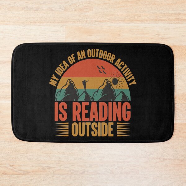 Item preview, My idea of an outdoor activity is reading outside" designed and sold by Johnnies.
