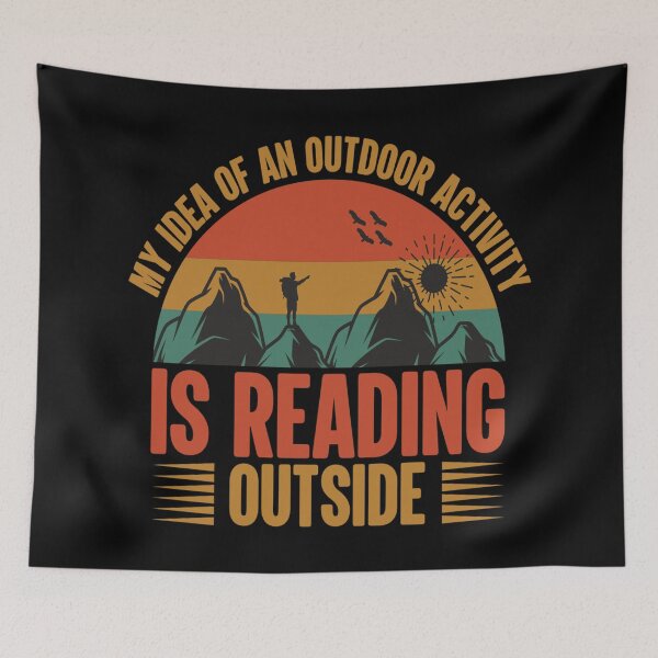 Item preview, My idea of an outdoor activity is reading outside" designed and sold by Johnnies.
