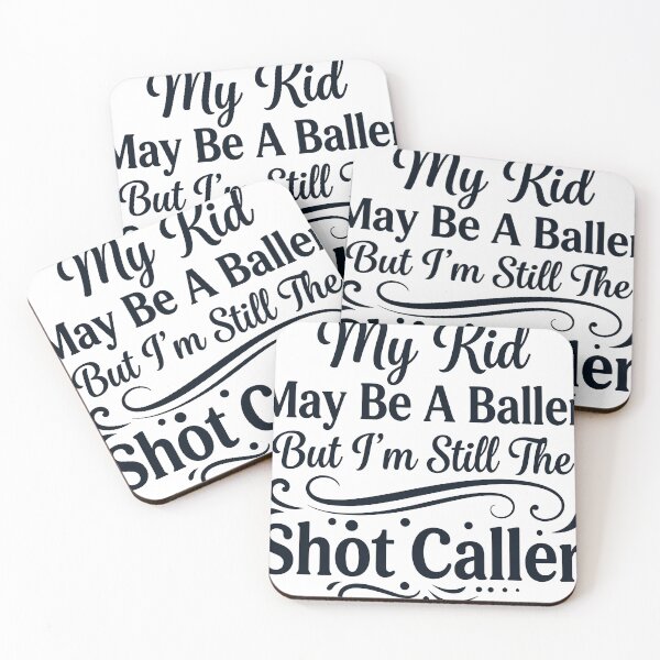 Item preview, My Kid May Be a Baller But I’m Still the Shot Caller designed and sold by beoldfashioned.