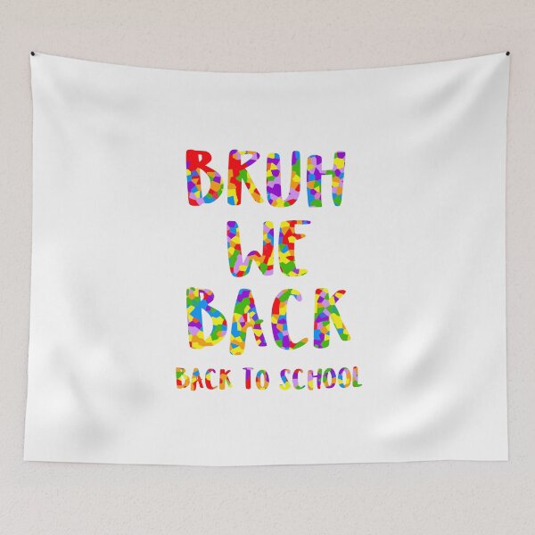Item preview, Bruh We Back To School Season designed and sold by Sartoris Art.