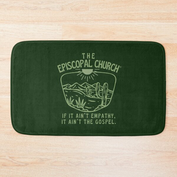Item preview, If it ain't empathy, it ain't the gospel - The Episcopal Church™ designed and sold by Canterbury Episcopal Campus Ministry at Texas Tech University .