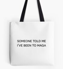 I've Been to Magaluf Tote Bag