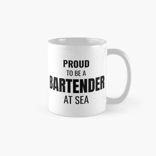 Item preview, Proud to be a Bartender at Sea (Black) designed and sold by ShipCrewNation.