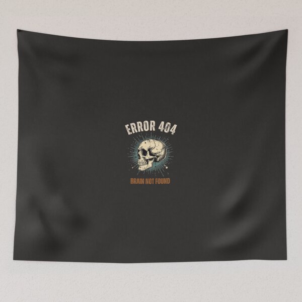 Item preview, Error 404: Brain Not Found designed and sold by GaillardTech.
