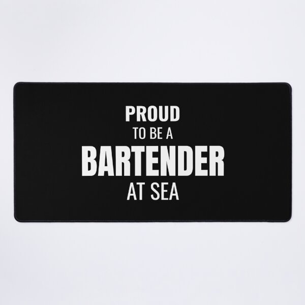 Item preview, Proud to be a Bartender at Sea (White) designed and sold by ShipCrewNation.