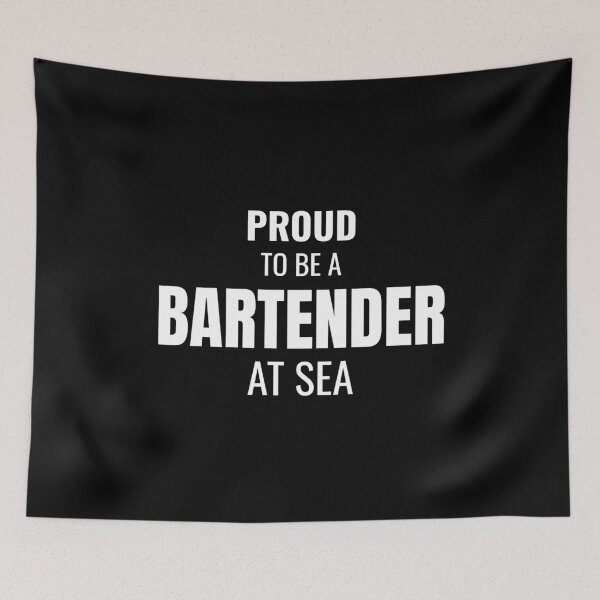 Item preview, Proud to be a Bartender at Sea (White) designed and sold by ShipCrewNation.
