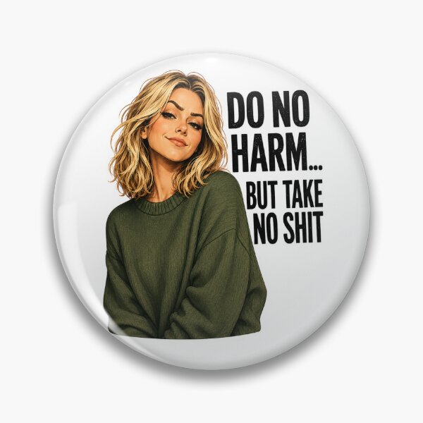 Item preview, Do No Harm... But Take No Shit designed and sold by AbstractAnom.