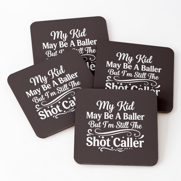 Item preview, My Kid May Be a Baller But I’m Still the Shot Caller designed and sold by beoldfashioned.