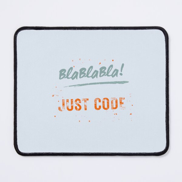 Item preview, BlaBlaBla Just Code designed and sold by GaillardTech.