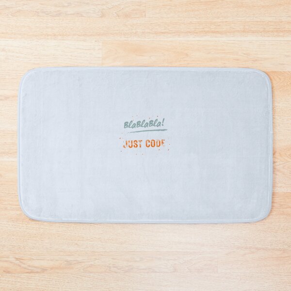 Item preview, BlaBlaBla Just Code designed and sold by GaillardTech.