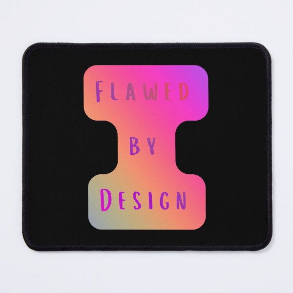 Item preview, Flawed by design, rainbow inscription designed and sold by silent-violin.