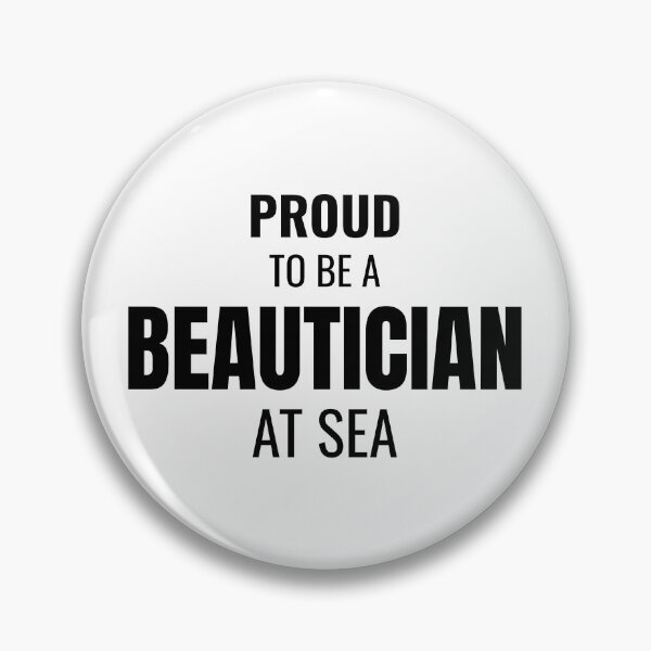 Item preview, Proud to be a Beautician at Sea (Black) designed and sold by ShipCrewNation.