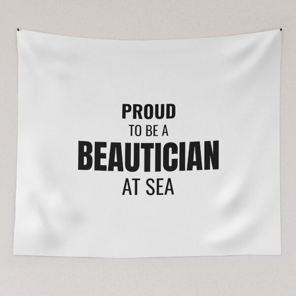 Item preview, Proud to be a Beautician at Sea (Black) designed and sold by ShipCrewNation.