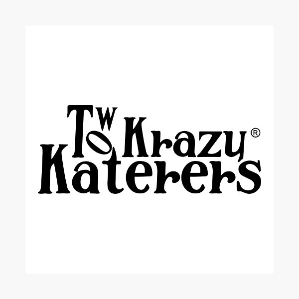Item preview, Two Krazy Katerers Black Monochromatic Logo designed and sold by Tromler.