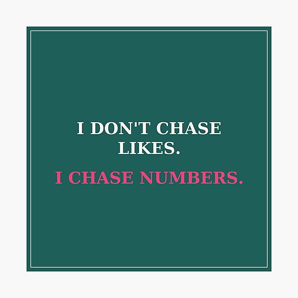 Item preview, I don't chase likes - Entrepreneur quote designed and sold by VYNCERA.