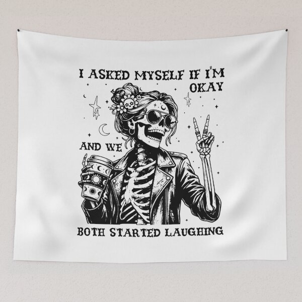 Item preview, I Asked Myself If I'm Okay Funny Skeleton designed and sold by LounisArt.
