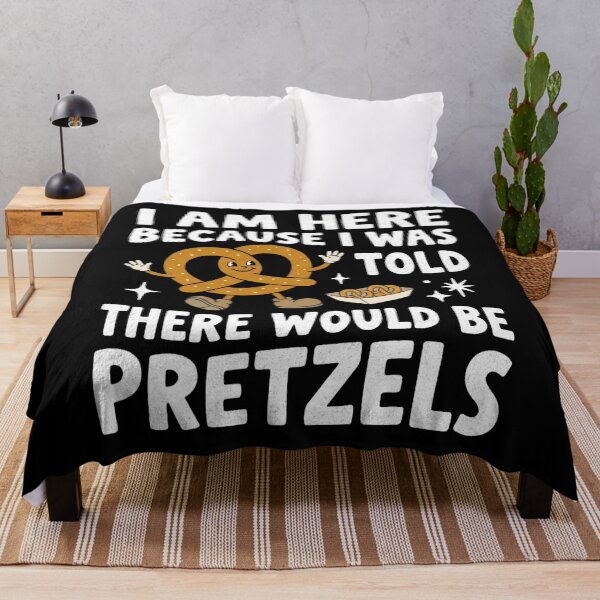 Item preview, Here Because I Was Told There Would Be Pretzels designed and sold by FreshVibe Prints.