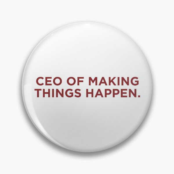 Item preview, CEO OF MAKING THINGS HAPPEN designed and sold by SignumShop.