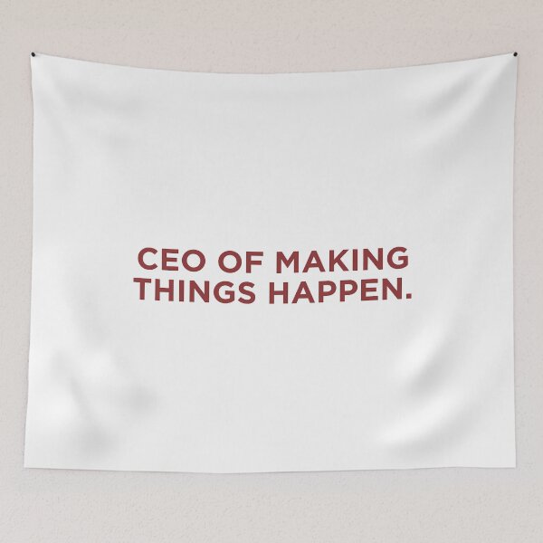 Item preview, CEO OF MAKING THINGS HAPPEN designed and sold by SignumShop.