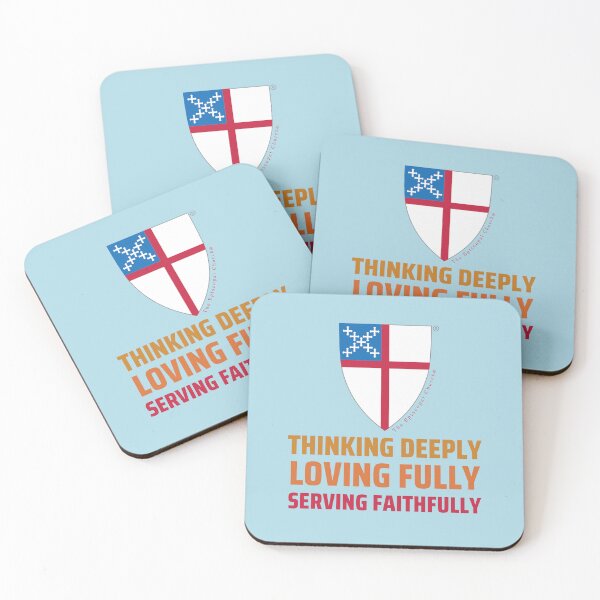 Item preview, Thinking Deeply. Loving Fully. Serving Faithfully. - The Episcopal Church™ designed and sold by Canterbury Episcopal Campus Ministry at Texas Tech University .