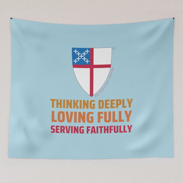 Item preview, Thinking Deeply.  Loving Fully.  Serving Faithfully.  - The Episcopal Church™ designed and sold by Canterbury Episcopal Campus Ministry at Texas Tech University .