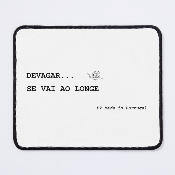 Item preview, Devagar Se Vai Ao Longe – Portuguese Proverb designed and sold by GlocalDialeto.