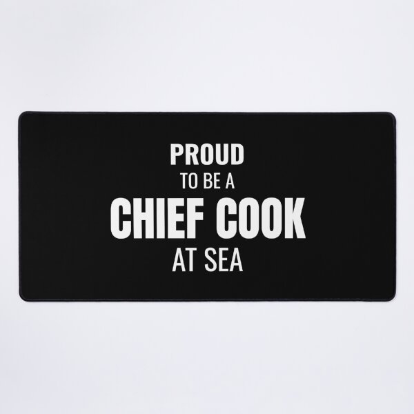 Item preview, Proud to be a Chief Cook at Sea (White) designed and sold by ShipCrewNation.