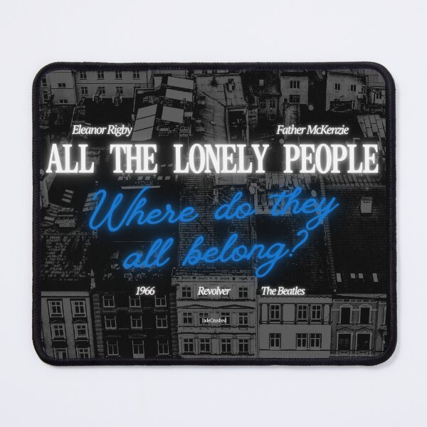 Item preview, Eleanor Rigby (All The Lonely People) designed and sold by JadeCrushed.