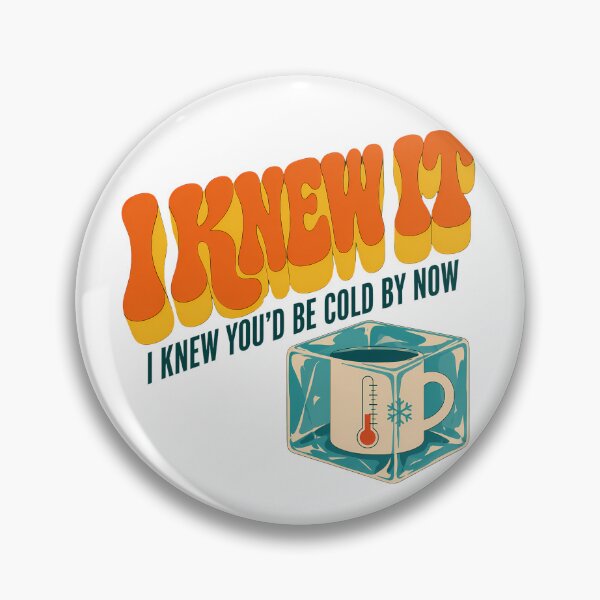 Item preview, You'd Be Cold By Now 70s Groovy Coffee Humor designed and sold by chattsuede.