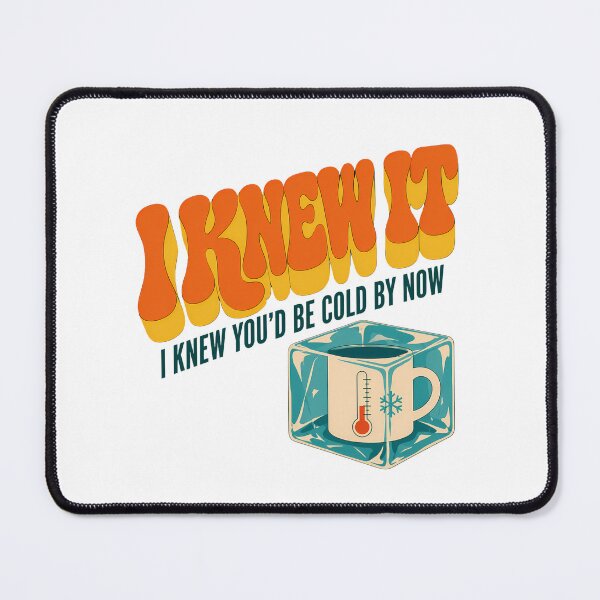 Item preview, You'd Be Cold By Now 70s Groovy Coffee Humor designed and sold by chattsuede.