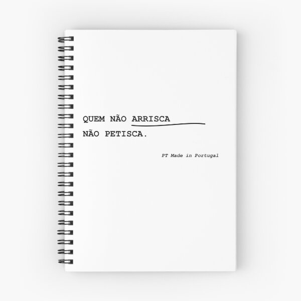 Item preview, Quem Não Arrisca Não Petisca – Portuguese Proverb designed and sold by GlocalDialeto.