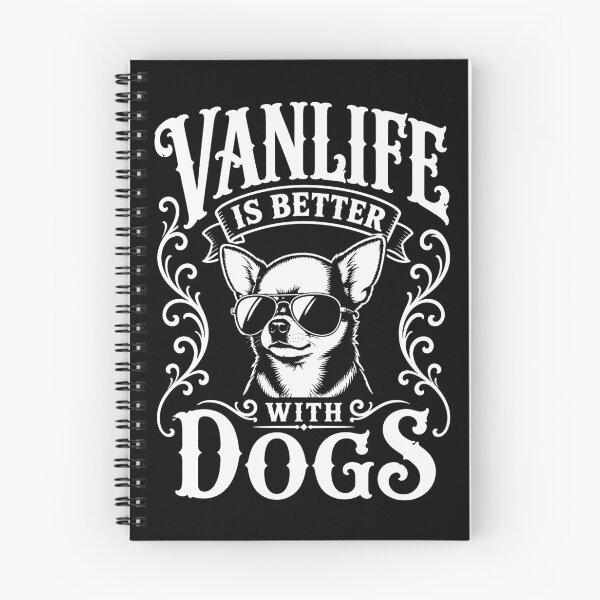 Item preview, VANLIFE Is Better With Dogs chihuahua  Van Life Adventure Design designed and sold by VANLIFE..