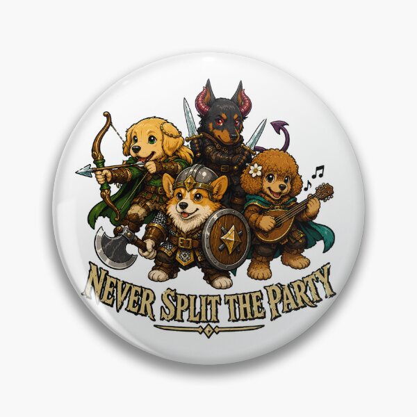 Item preview, Never Split The Party Fantasy Canines And Tabletop Roleplay designed and sold by chattsuede.