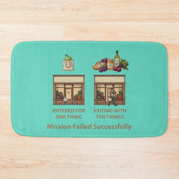Item preview, Mission Failed Successfully Grocery Shopping – Funny Sarcastic Retail Meme designed and sold by Northern Glow Art.